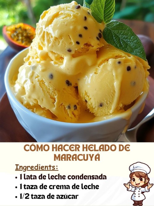 Cómo hacer Helado de Maracuyá