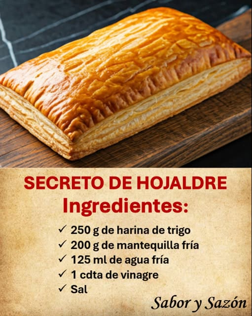 SECRETO PARA HACER MASA DE HOJALDRE ESPECTACULAR
