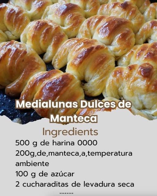 Medialunas Dulces de Manteca