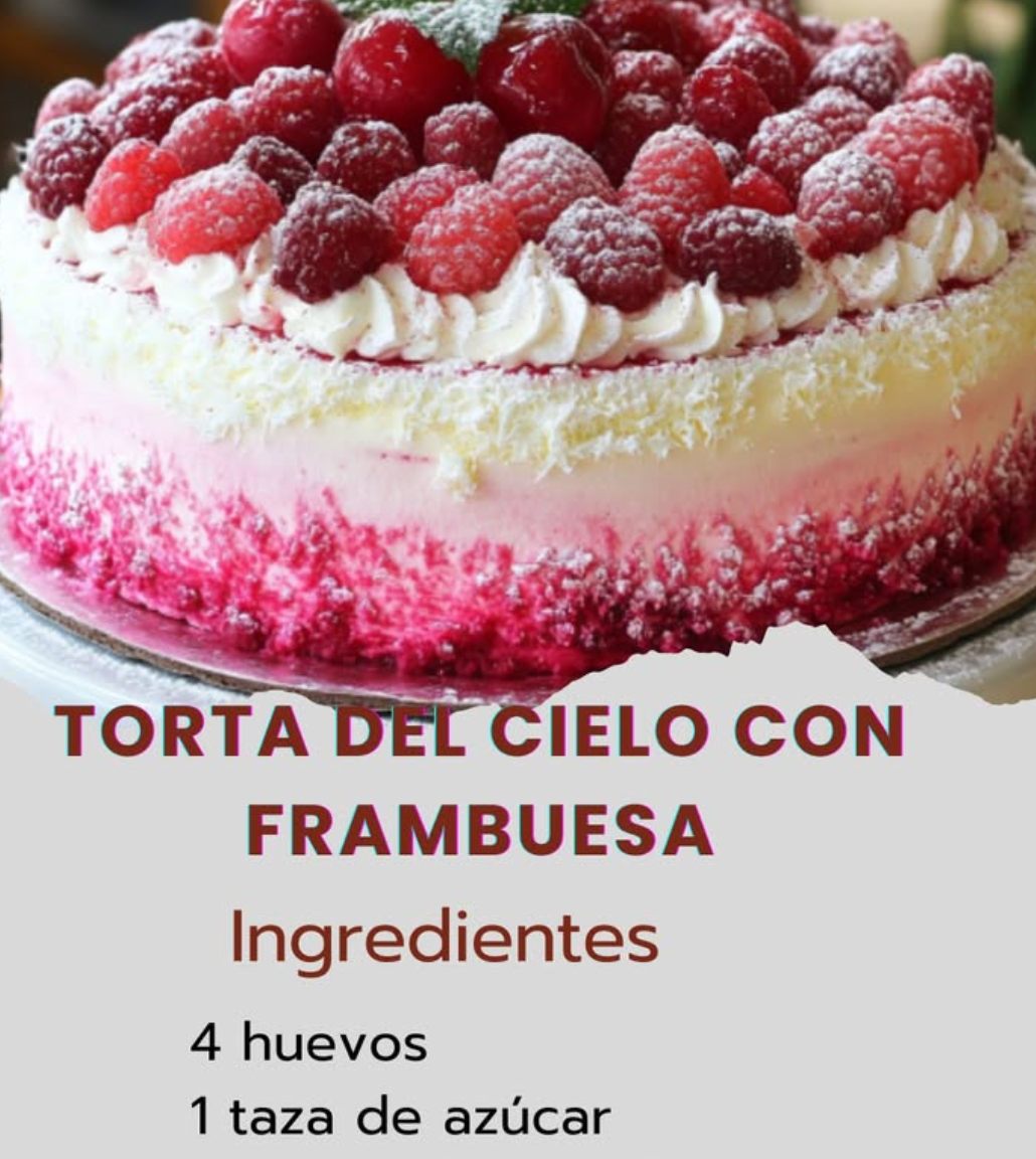 Receta De Torta Del Cielo Con Frambuesa
