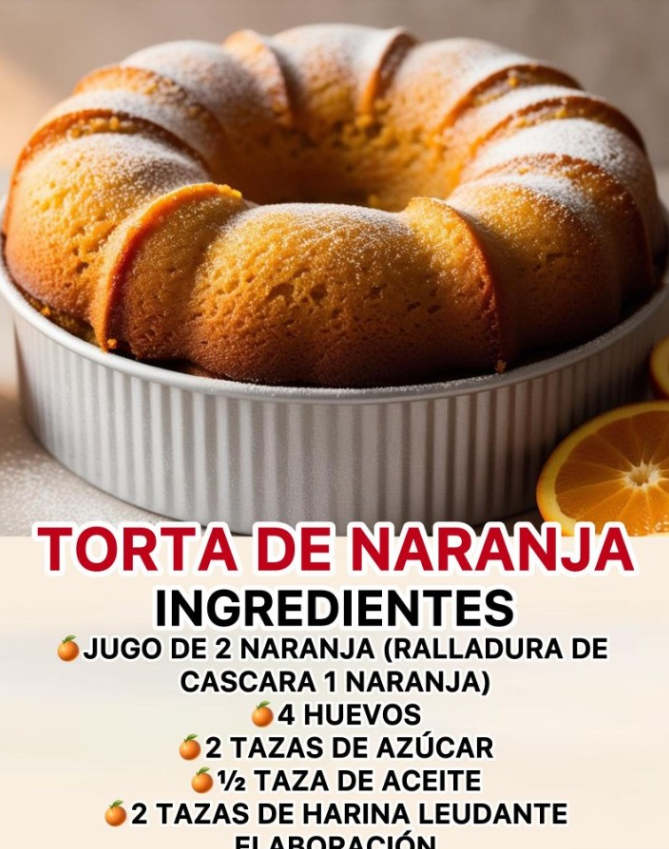 Bizcocho de Naranja: El Clásico Dulce Casero Que Nunca Falla